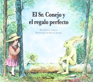 Sendak, Maurice / Charlotte Zolotow. El señor Conejo y el regalo perfecto. Editorial Corimbo S.L., 2011.