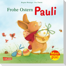 Maxi Pixi 412: VE 5: Frohe Ostern, Pauli! (5 Exemplare)