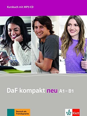 Braun, Birgit / Trebesius-Bensch, Ulrike et al. DaF kompakt neu A1-B1. Kursbuch + MP3-CD. Klett Sprachen GmbH, 2016.