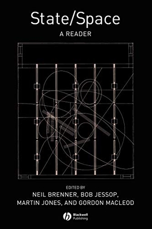 Brenner / Jessop B et al. State/Space. John Wiley & Sons, 2003.