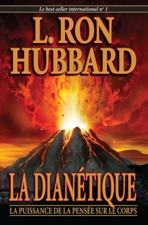Hubbard, L. Ron. La Dianétique - La Puissance de la Pensée sur le Corps. New Era Publications, 2007.