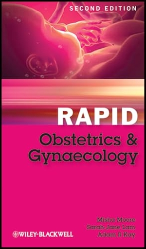 Moore. Rapid Obstetrics Gynaecology 2e. John Wiley & Sons, 2010.