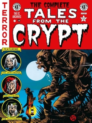 Feldstein, Al / Gaines, William et al. The Complete Tales from the Crypt Archive. Dark Horse Comics, 2026.