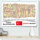 Kultur-Sprachkalender Türkisch-Deutsch (Premium, hochwertiger DIN A2 Wandkalender 2023, Kunstdruck in Hochglanz)
