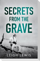 Secrets from the Grave