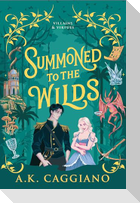 Summoned to the Wilds
