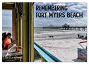 Remembering Fort Myers Beach (Wandkalender 2024 DIN A2 quer), CALVENDO Monatskalender