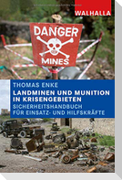 Landminen und Munition in Krisengebieten