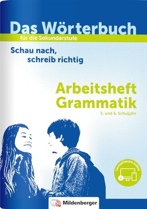 Wetter, Ute / Karl Fedke. Das Wörterbuch für die Sekundarstufe - Arbeitsheft Grammatik - Schau nach, schreib richtig. Mildenberger Verlag GmbH, 2023.