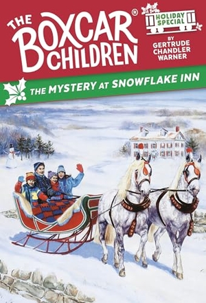 Warner, Gertrude Chandler. The Mystery at Snowflake Inn - A Christmas Holiday Special. Random House, 2024.