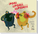 ¡Pom! ¡¡pom!! ¡¡¡pom!!!