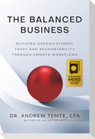 The Balanced Business: Building Organizational Trust and Accountability Through Smooth Workflows