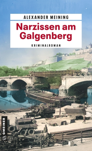 Meining, Alexander. Narzissen am Galgenberg - Kriminalroman. Gmeiner Verlag, 2026.