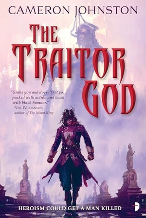 Johnston, Cameron. The Traitor God. Watkins Media, 2018.