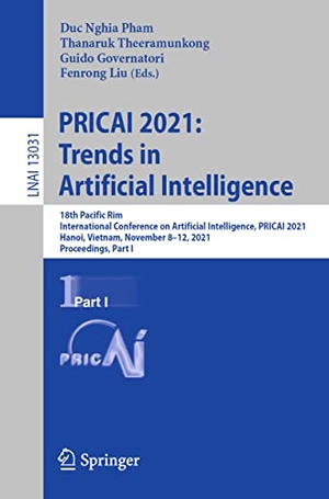 Pham, Duc Nghia / Fenrong Liu et al (Hrsg.). PRICAI 2021: Trends in Artificial Intelligence - 18th Pacific Rim International Conference on Artificial Intelligence, PRICAI 2021, Hanoi, Vietnam, November 8¿12, 2021, Proceedings, Part I. Springer International Publishing, 2021.