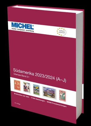 MICHEL-Redaktion (Hrsg.). MICHEL Südamerika A-J 2023/2024 - Ü 3.1. Schwaneberger Verlag GmbH, 2023.
