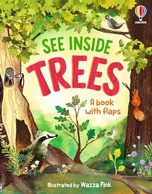 Bone, Emily. See Inside Trees. Usborne Publishing Ltd, 2026.