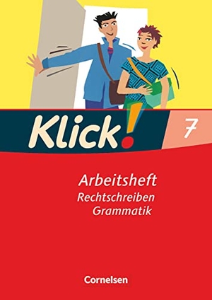 Böhme, Marion / Kolbe-Schwettmann, Martina et al. Klick! Deutsch 7. Schuljahr -  Ausgabe 2007 - Rechtschreiben und Grammatik - Arbeitsheft mit Lösungen. Cornelsen Verlag GmbH, 2008.
