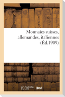 Monnaies suisses, allemandes, italiennes