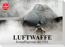 Luftwaffe. Kampfflugzeuge der USA (Tischkalender 2022 DIN A5 quer)