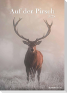 Auf der Pirsch 2025 - Bildkalender A3 (29,7x42 cm) - mit Feiertagen (DE/AT/CH) und Platz für Notizen - Tierkalender - Wandplaner - Wandkalender