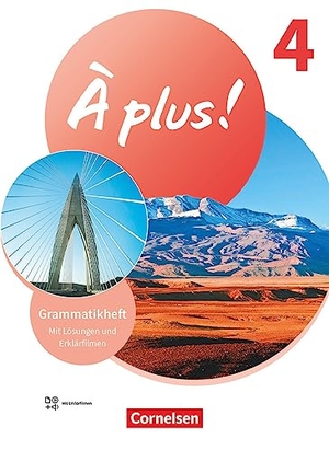 À plus ! 1. und 2. Fremdsprache. Band 4 - Grammatikheft mit Erklärfilmen. Cornelsen Verlag GmbH, 2023.