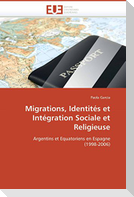 Migrations, identités et intégration sociale et religieuse