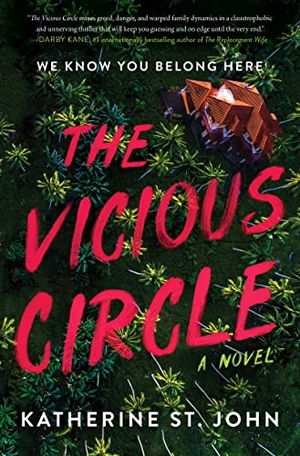 St. John, Katherine. The Vicious Circle - A Novel. HarperCollins Publishers Inc, 2022.