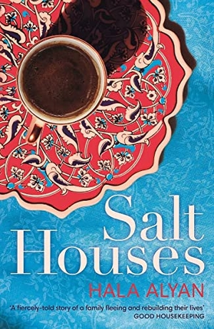 Alyan, Hala. Salt Houses. Random House UK Ltd, 2018.
