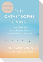 Full Catastrophe Living, Revised Edition