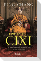 Cixi, l'impératrice