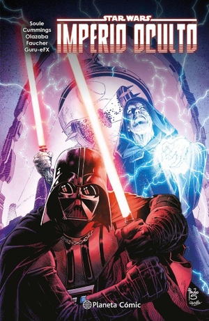 Guggenheim, Marc . . . [et al. / Pérez, Pere et al. Star Wars Imperio Oculto. Planeta Cómic, 2023.