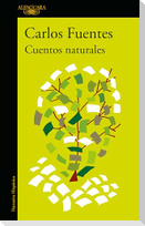 Cuentos Naturales / Ordinary Stories