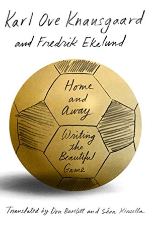 Knausgaard, Karl Ove. Home and Away. St. Martins Press-3PL, 2017.