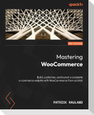 Mastering WooCommerce - Second Edition