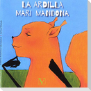 La ardilla Mari Mandona