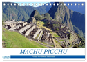 MACHU PICCHU, Perus berühmte Inkastadt (Tischkalender 2025 DIN A5 quer), CALVENDO Monatskalender