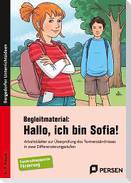 Begleitmaterial: Hallo, ich bin Sofia!