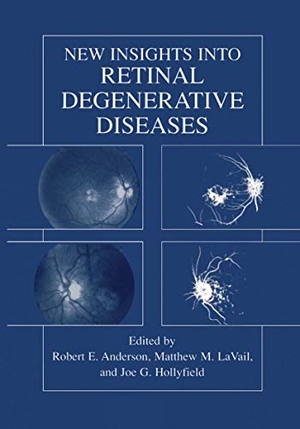 Anderson, Robert E. / Joe G. Hollyfield et al (Hrsg.). New Insights Into Retinal Degenerative Diseases. Springer US, 2001.