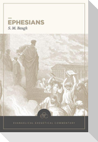 Ephesians: Evangelical Exegetical Commentary