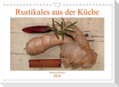 Rustikales aus der Küche (Wandkalender 2024 DIN A4 quer), CALVENDO Monatskalender
