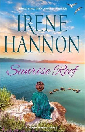 Hannon, Irene. Sunrise Reef - A Hope Harbor Novel. Baker Publishing Group, 2025.