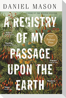 Registry of My Passage Upon the Earth