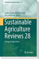 Sustainable Agriculture Reviews 28