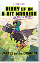 Diary of an 8-Bit Warrior Graphic Novel: Battle for the Dragon Volume 4