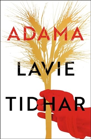 Tidhar, Lavie. Adama. Bloomsbury Publishing plc, 2023.