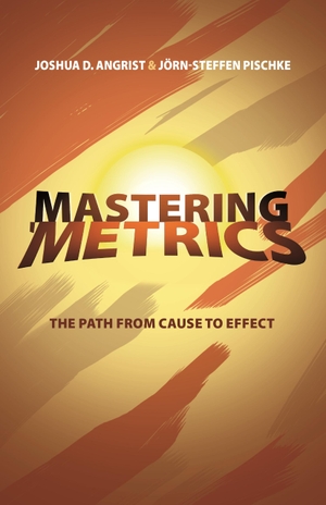 Angrist, Joshua D. / Jörn-Steffen Pischke. Mastering Metrics: The Path from Cause to Effect. Princeton Univers. Press, 2014.