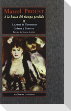 La parte de Guermantes ; Sodoma y Gomorra