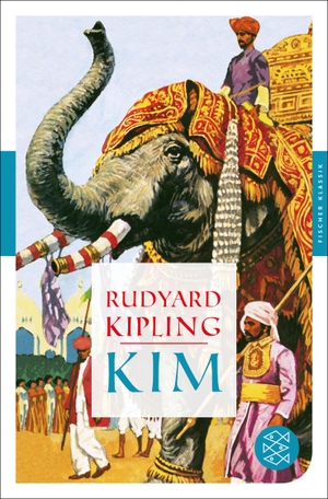 Kipling, Rudyard. Kim - Roman. FISCHER Taschenbuch, 2013.
