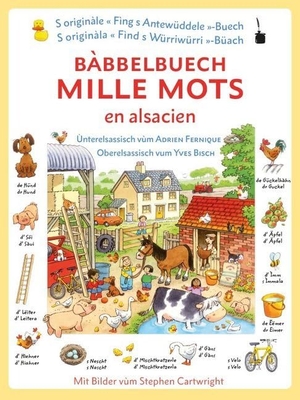 Amery, Heather. Bàbbelbuech. Mille mots en alsacien - Tausend Wörter elsässisch, Ùnterelsassisch + Oberelsassisch. Edition Tintenfaß, 2018.